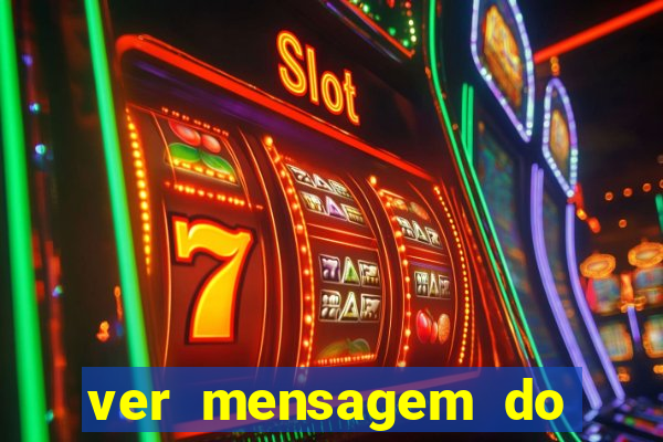 ver mensagem do bingo da amizade